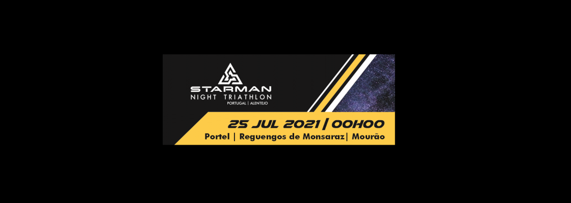 Primeira Edição do STARMAN Portugal Alentejo a 25 de julho